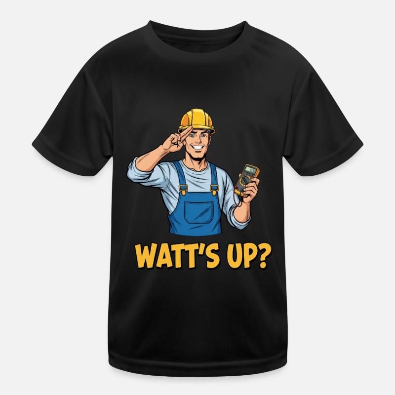 Blague d’électricien : Watt’s Up ? Drôle de dicton T-shirt sport Enfant