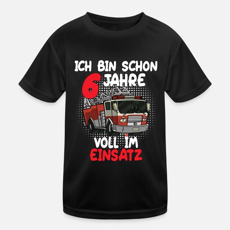 Ich Bin Schon 6 Jahre Voll im Einsatz - Feuerwehr Kinder Funktions-T-Shirt