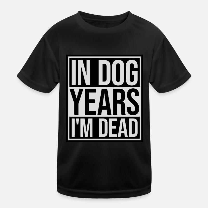 in dog years Dead Kinder Funktions-T-Shirt
