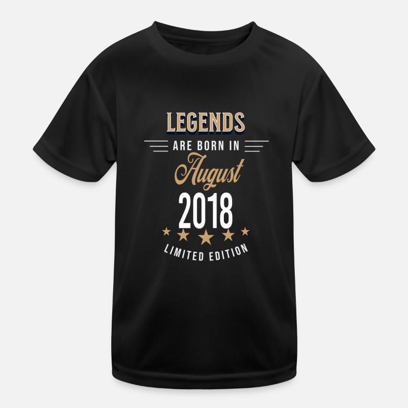 Legends are born in August 2018 Kids Functional T-Shirt