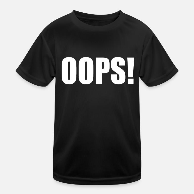 Oops Kinder Funktions-T-Shirt