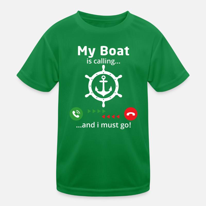 Mein Boot ruft und ich muss gehen Kinder Funktions-T-Shirt