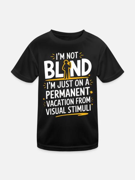 Blinde Blindheit Sehbehinderte Menschen - Kinder Funktions-T-Shirt - Schwarz - Vorne