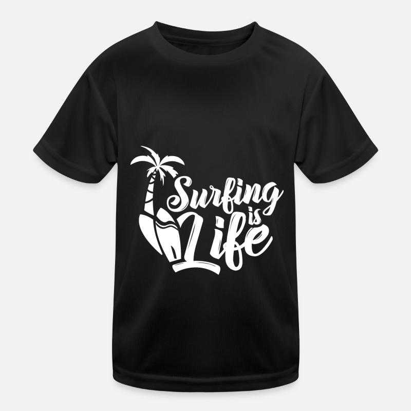 Surf Est la vie Surf surf Surf Surf T-shirt sport Enfant