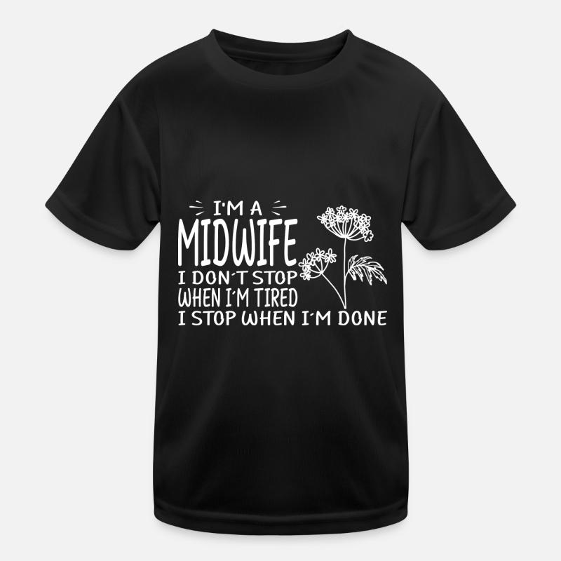 Hebammen Sprüche | Hebamme Geburtshelfer Geschenke Kinder Funktions-T-Shirt