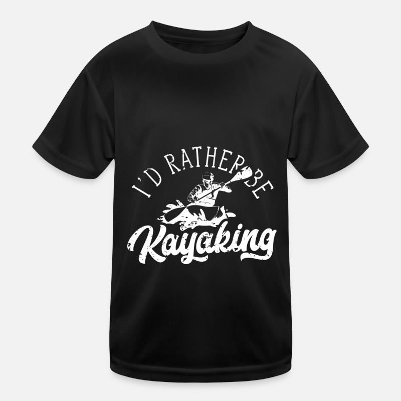 Kayak Kayaker Kayak Kayaking Kayaking Kids Functional T-Shirt