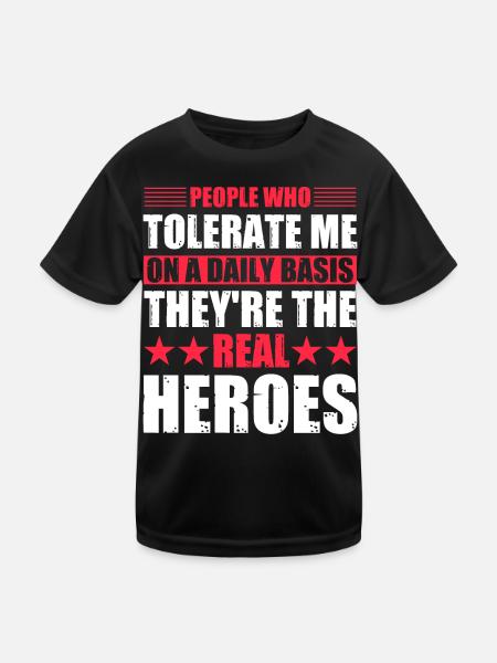 People who tolerate me on a daily basis - Kids Functional T-Shirt - black - Front