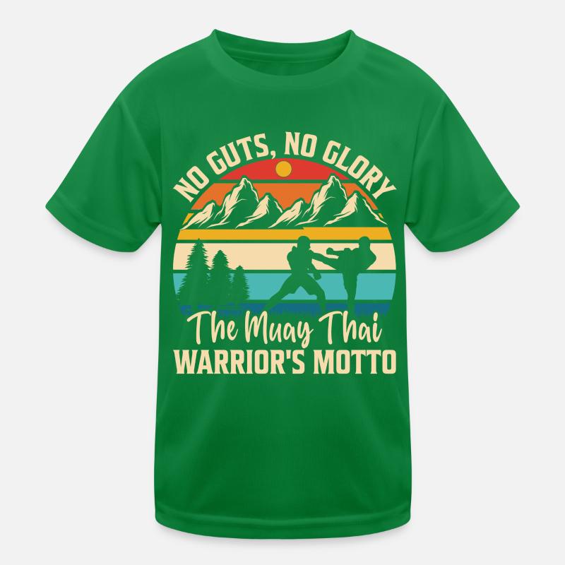 No Guts No Glory the Muay Thai Warrior's Motto Kids Functional T-Shirt