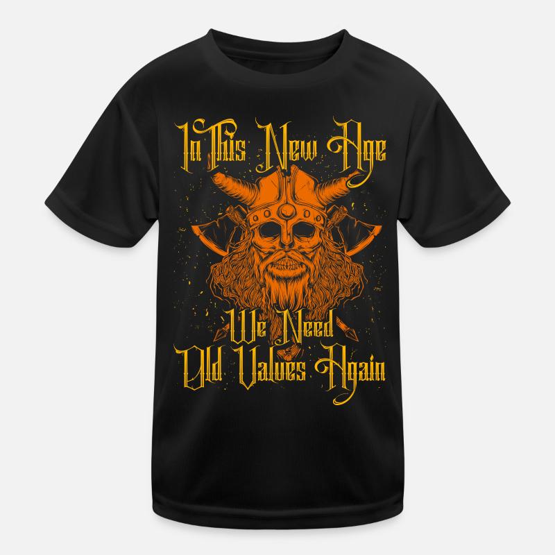 In this new age we need old values again Kids Functional T-Shirt