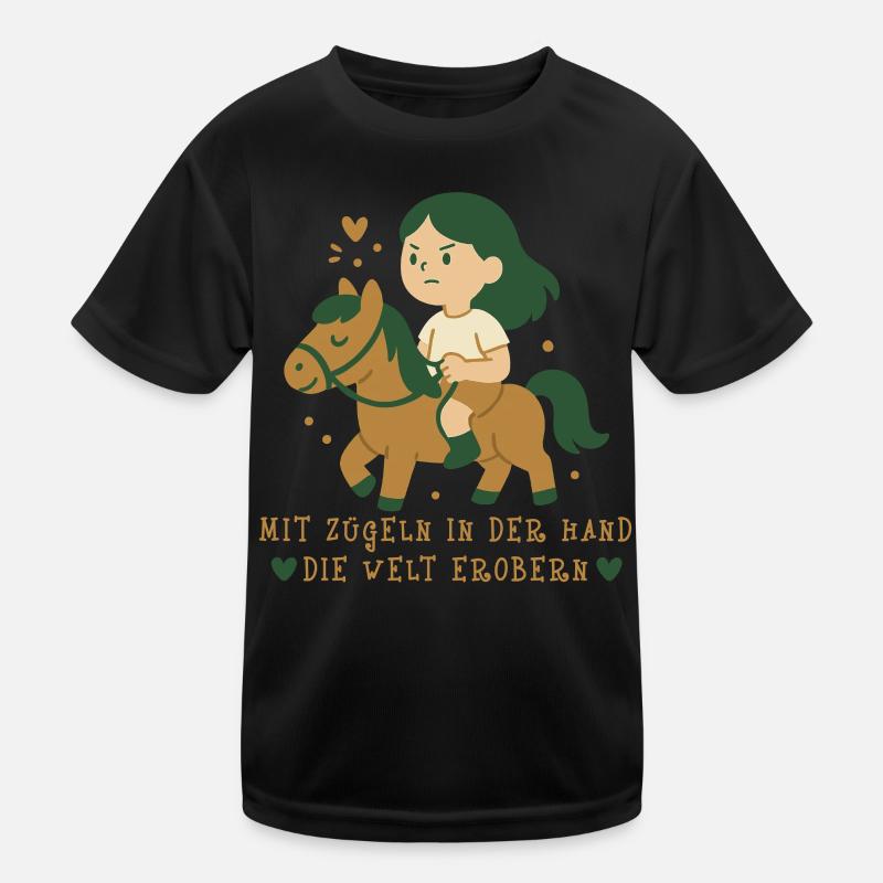 Conquérir le monde avec les rênes à la main Poney T-shirt sport Enfant