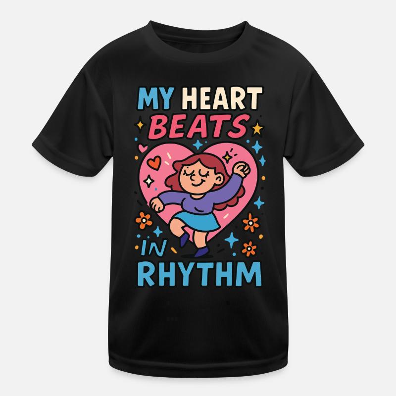 My Heart Beats In Rhythm Ballett Mädchen Kinder Funktions-T-Shirt