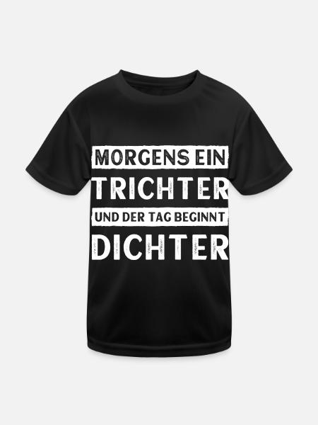 Morgens ein Trichter und der Tag beginnt dichter - Kinder Funktions-T-Shirt - Schwarz - Vorne