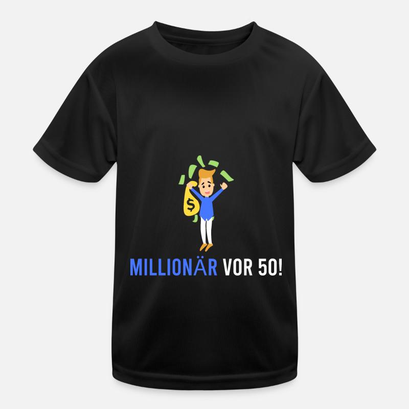 Millionnaire devant 50 ! T-shirt sport Enfant