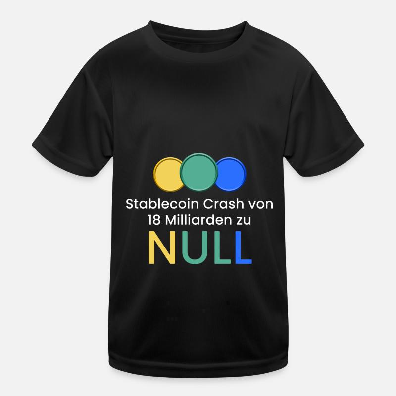 Stablecoin Crash zu NULL Kinder Funktions-T-Shirt