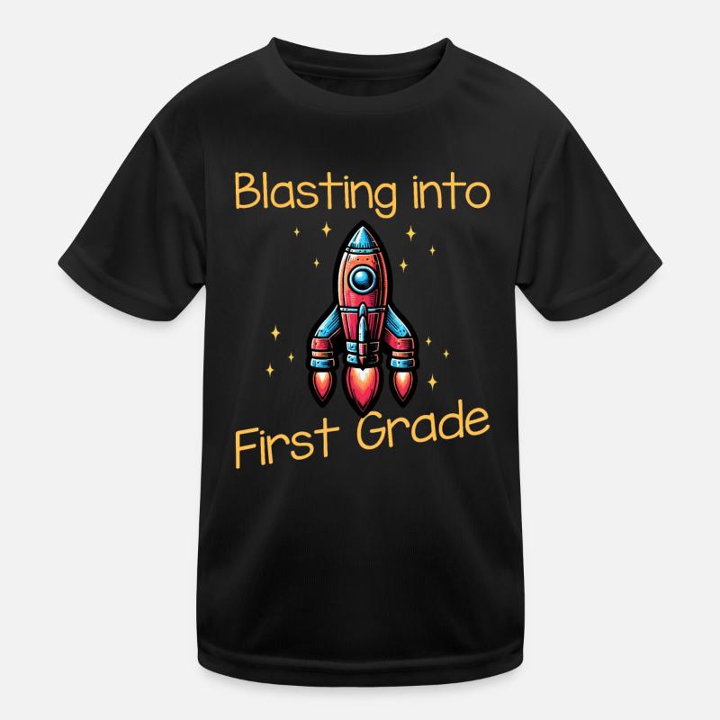 Blasting Into First Grade Kids Functional T-Shirt