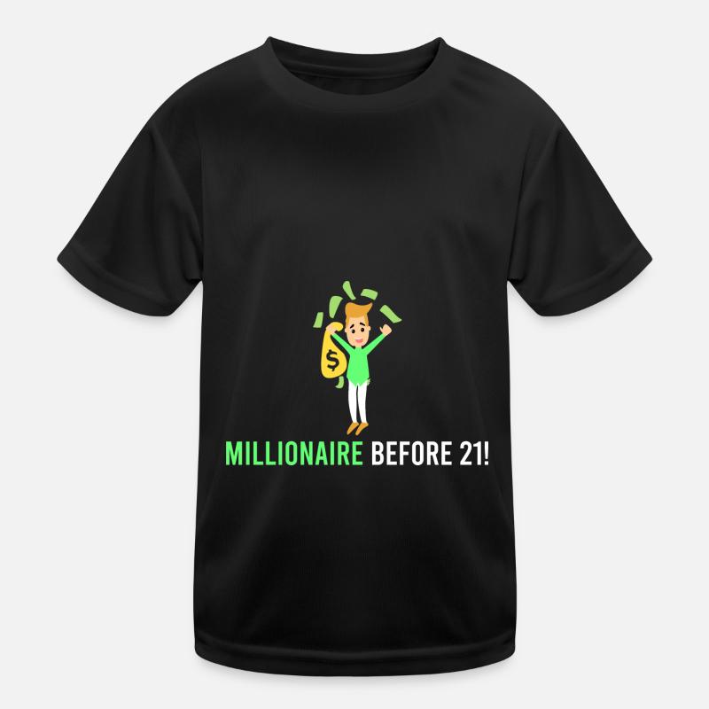 Millionnaire devant 21 ! T-shirt sport Enfant