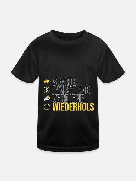 starte - investiere - verdiene - Kinder Funktions-T-Shirt - Schwarz - Vorne