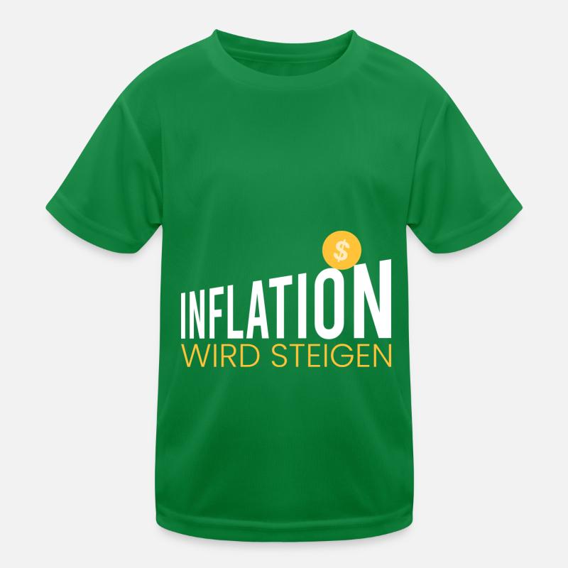 Inflation wird steigen Kinder Funktions-T-Shirt