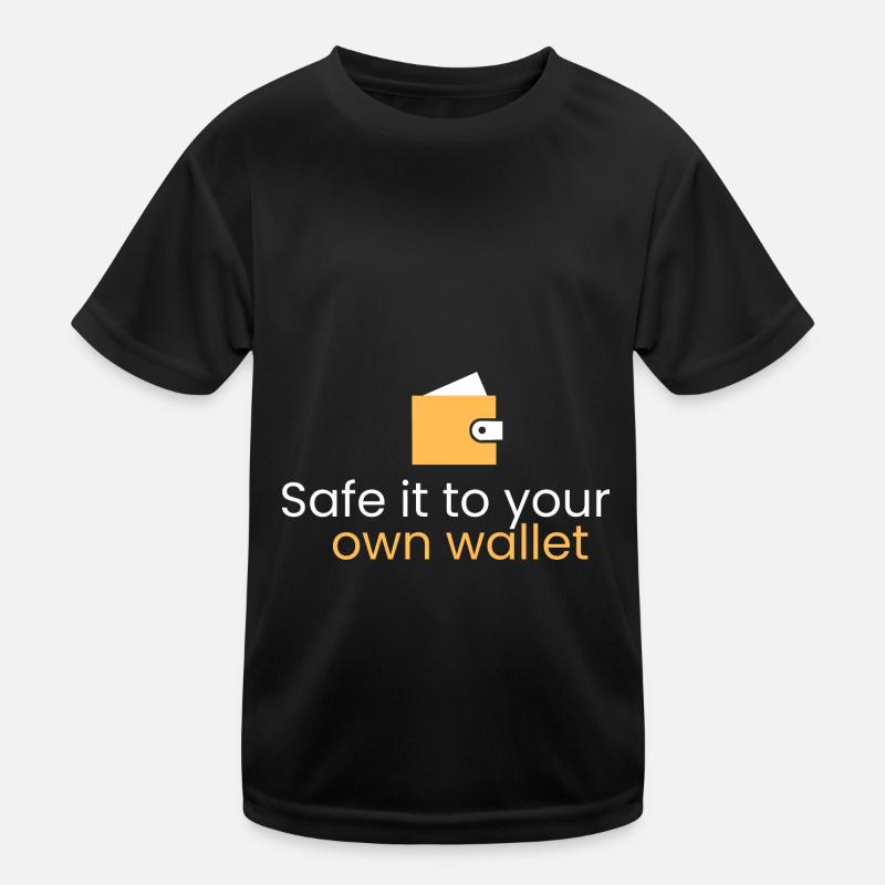 Sicher in der eigenen Brieftasche Kinder Funktions-T-Shirt
