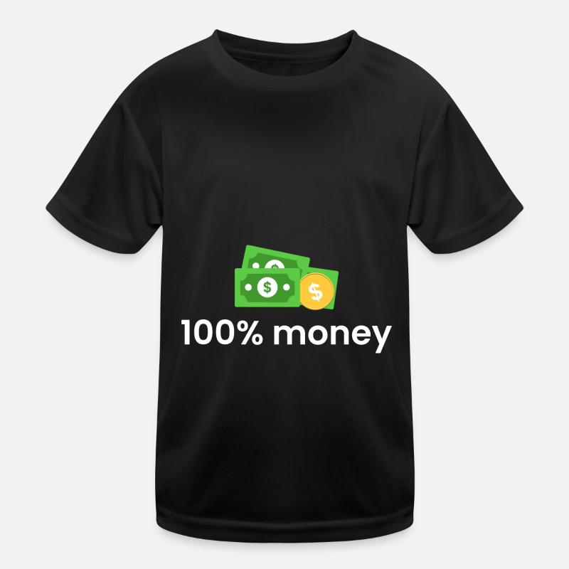 100% Geld Kinder Funktions-T-Shirt
