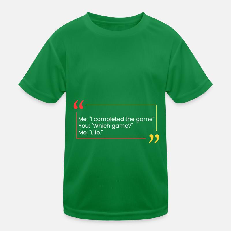 Me: "I finished the game" Kids Functional T-Shirt
