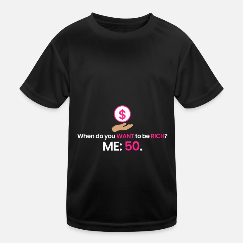 Reich mit 50! Kinder Funktions-T-Shirt