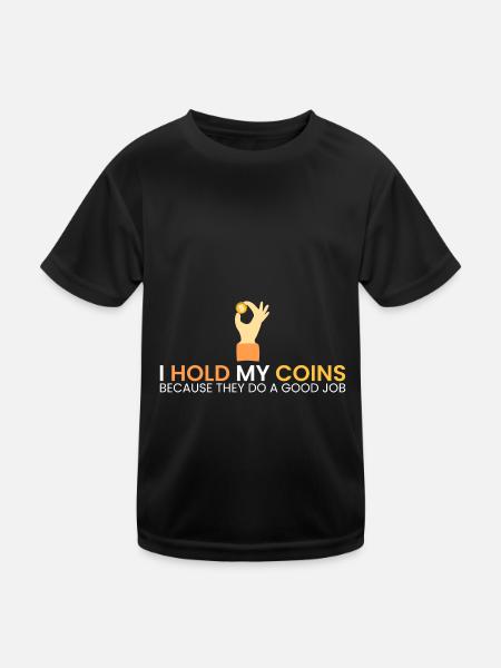 my coins do a good job - Kids Functional T-Shirt - black - Front