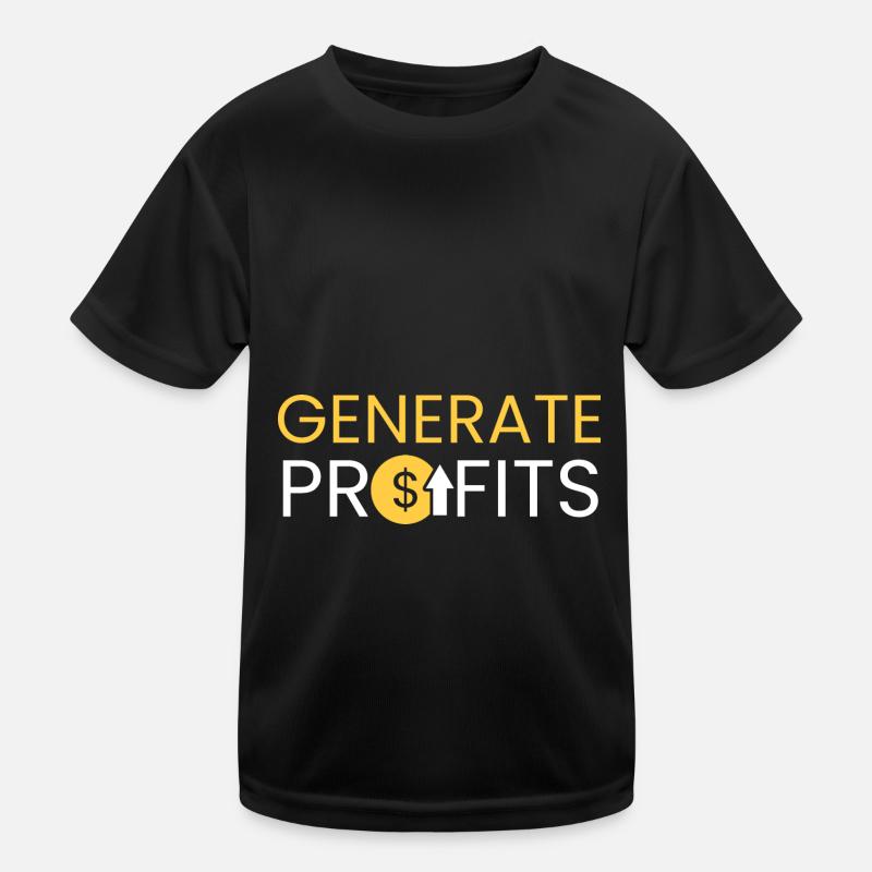 Generate profits Kids Functional T-Shirt