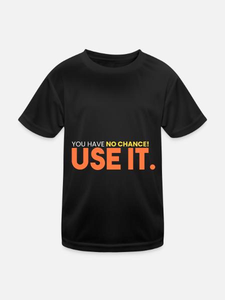 Vous n’avez aucune chance! - T-shirt sport Enfant - noir - Devant