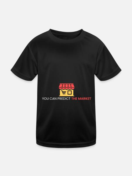Sie können den Markt vorhersagen - Kinder Funktions-T-Shirt - Schwarz - Vorne