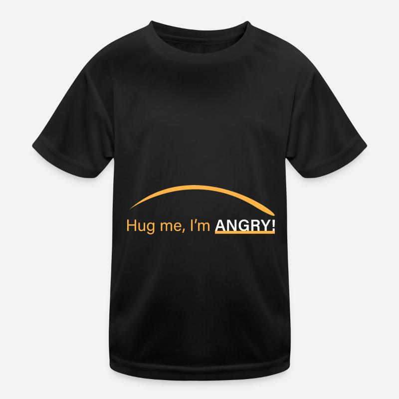 Embrassez-moi, je suis en colère! T-shirt sport Enfant