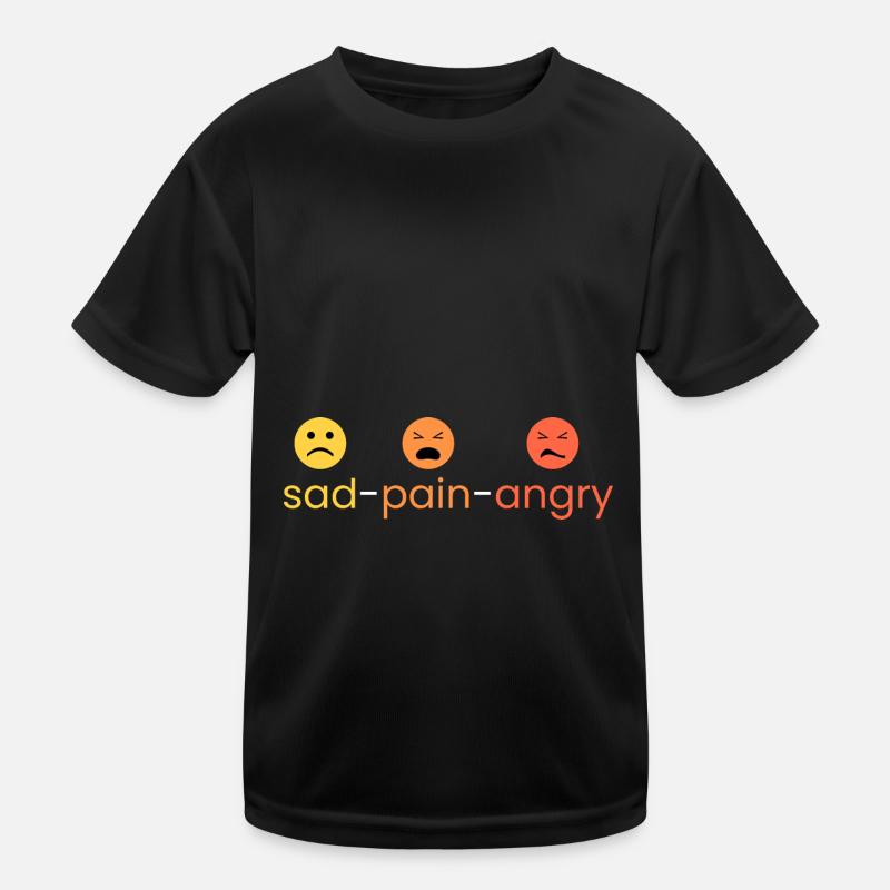 traurig - Schmerz - wütend Kinder Funktions-T-Shirt