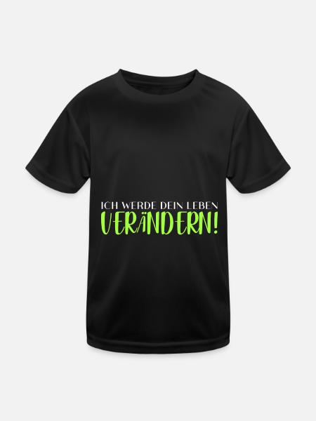 Ich werde dein Leben verändern! - Kinder Funktions-T-Shirt - Schwarz - Vorne