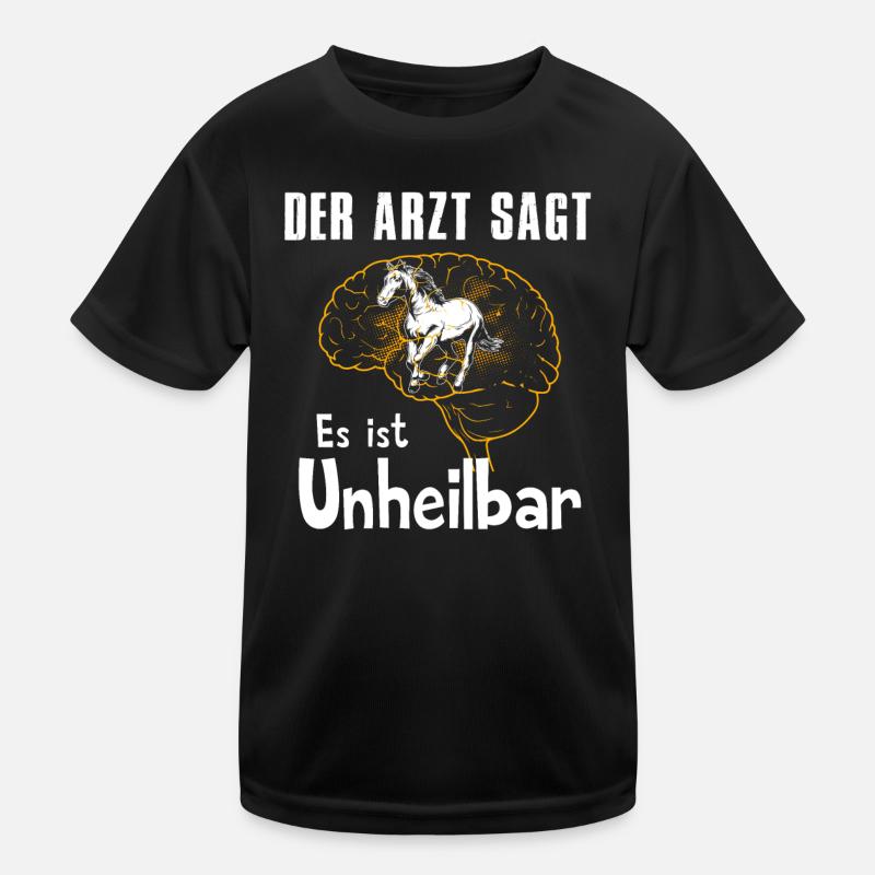 Der Arzt sagt es ist unheilbar Kinder Funktions-T-Shirt