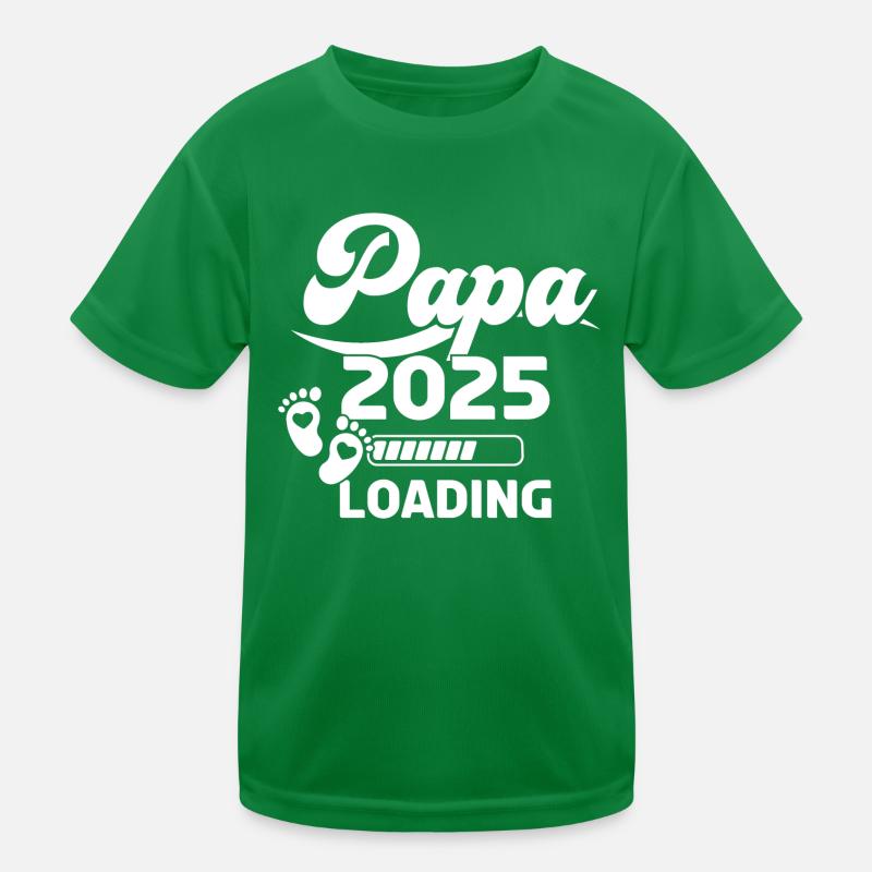 Papa 2025 Loading Kinder Funktions-T-Shirt