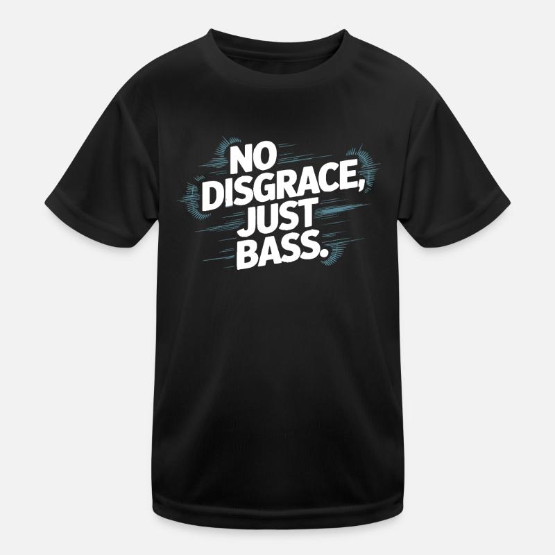 Pas de disgrâce, juste une basse audacieuse T-shirt sport Enfant