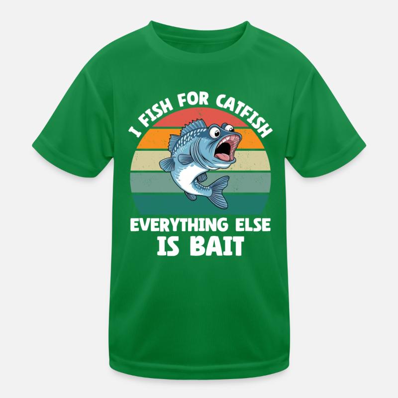 Je pêche le poisson-chat, tout le reste est un appât T-shirt sport Enfant