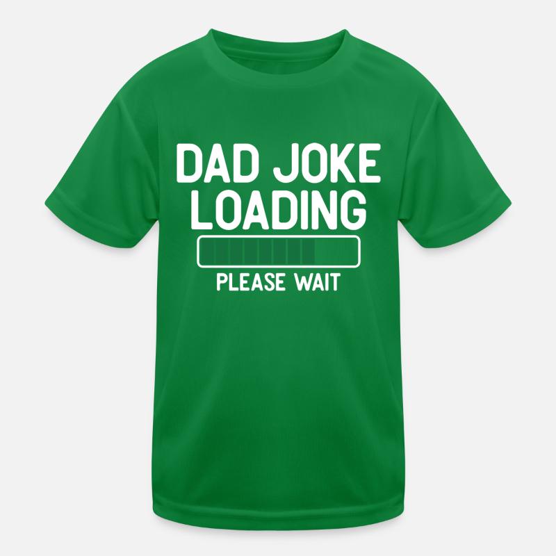 Dad joke loading please wait T-shirt sport Enfant