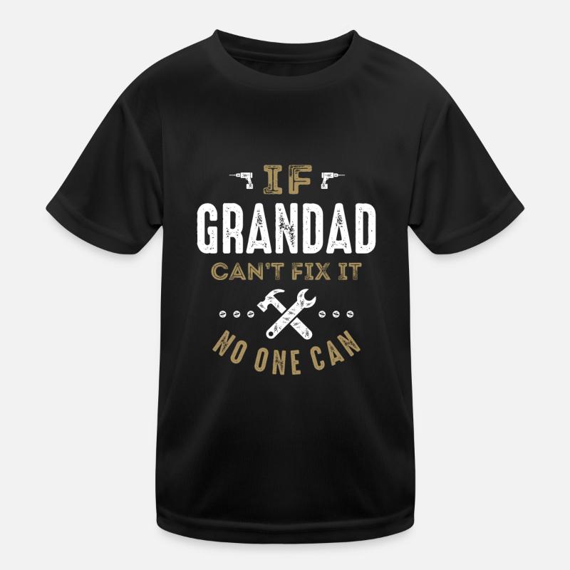 Grandad Can Fix It Kids Functional T-Shirt