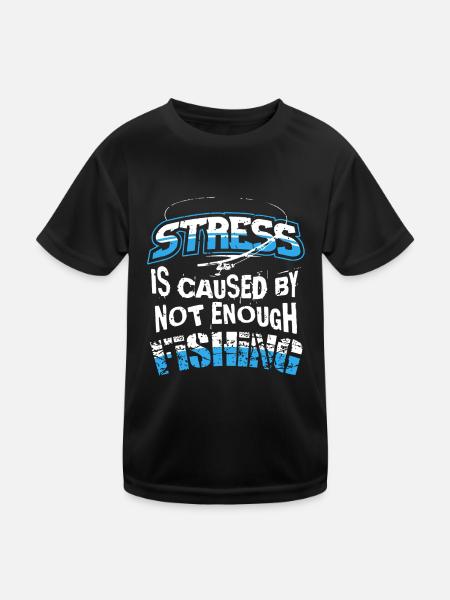 Stress is caused by not enough Fishing - Kids Functional T-Shirt - black - Front