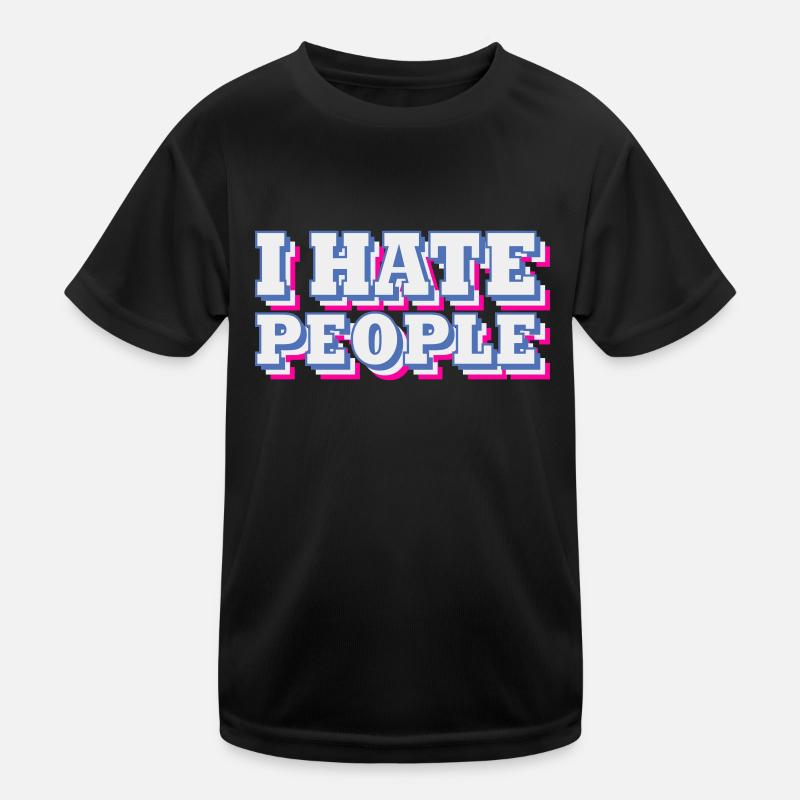Ich hasse Menschen | Farben änderbar Kinder Funktions-T-Shirt