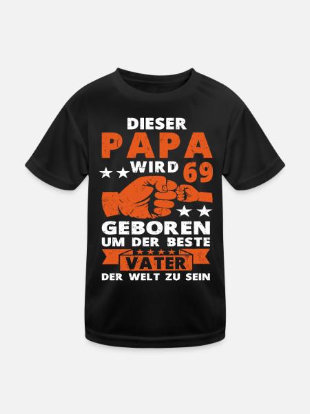 Papa 69 Geburtstag Vater 69 Jahre Spruch - Kinder Funktions-T-Shirt - Schwarz - Vorne