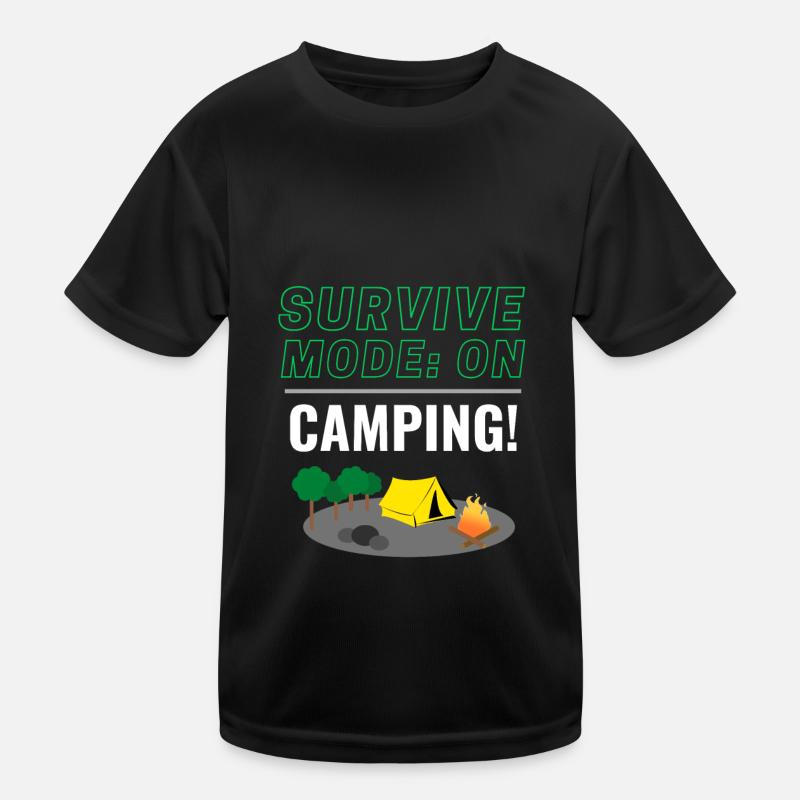 Überlebensmodus: EIN - Camping! Kinder Funktions-T-Shirt