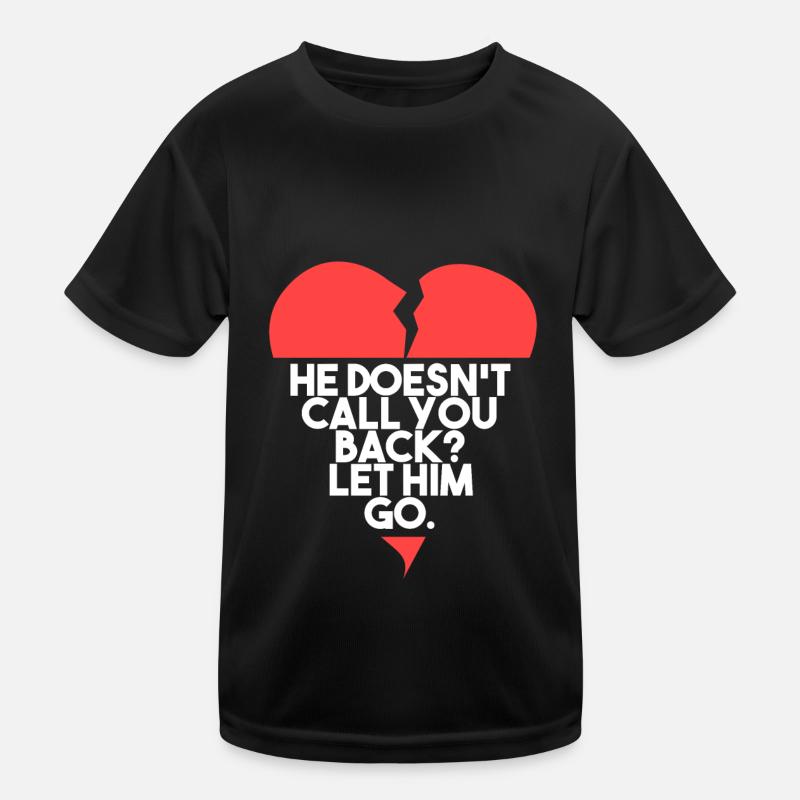 Let him go! Kids Functional T-Shirt