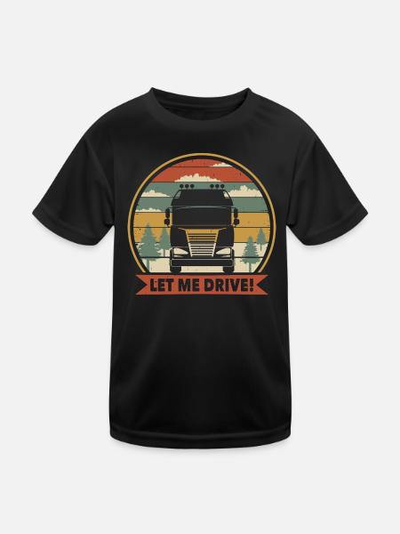 Lass mich fahren Lkw-Fahrer - Kinder Funktions-T-Shirt - Schwarz - Vorne