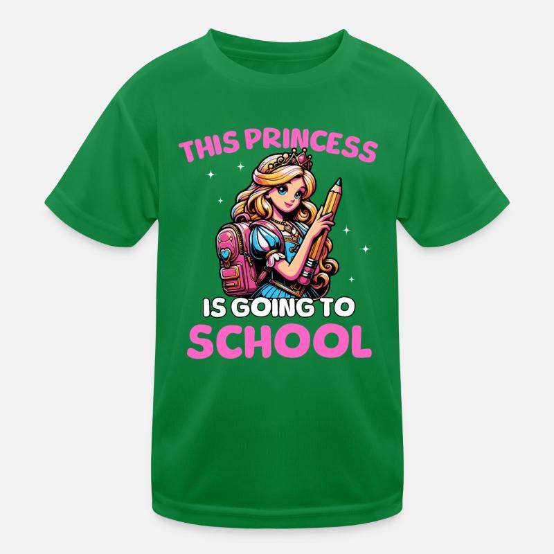 This Princess Is Going To School Kids Functional T-Shirt
