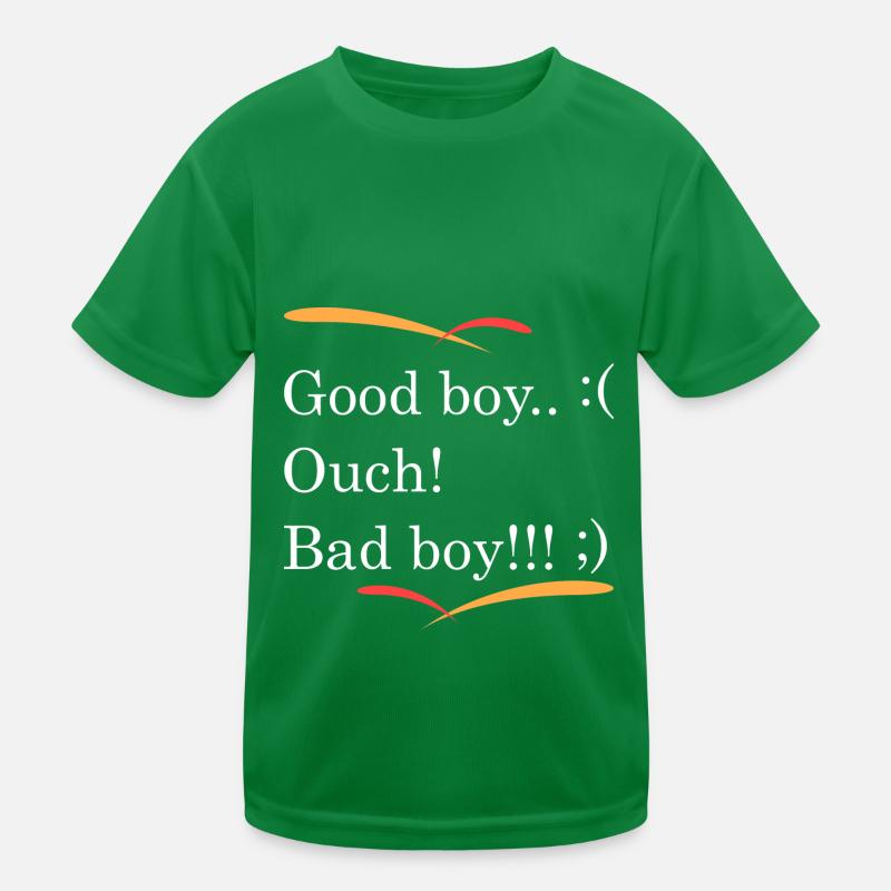 Good b... oh, bad boy!!! Kids Functional T-Shirt