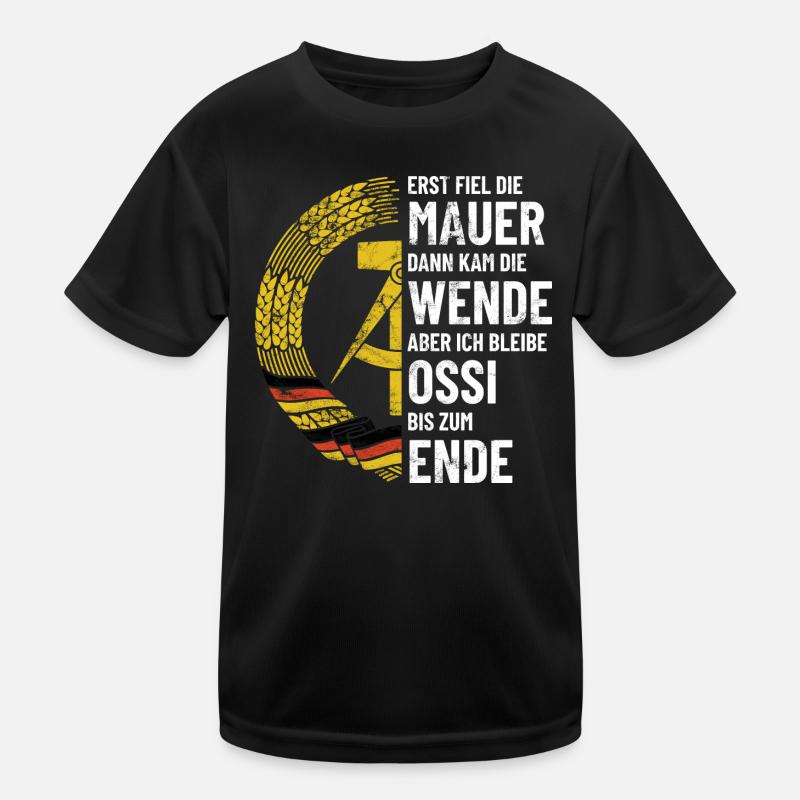 Ossi bis zum Ende - DDR Spruch Kinder Funktions-T-Shirt