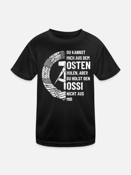 DDR Osten, Ossi Spruch Geschenk - Kinder Funktions-T-Shirt - Schwarz - Vorne