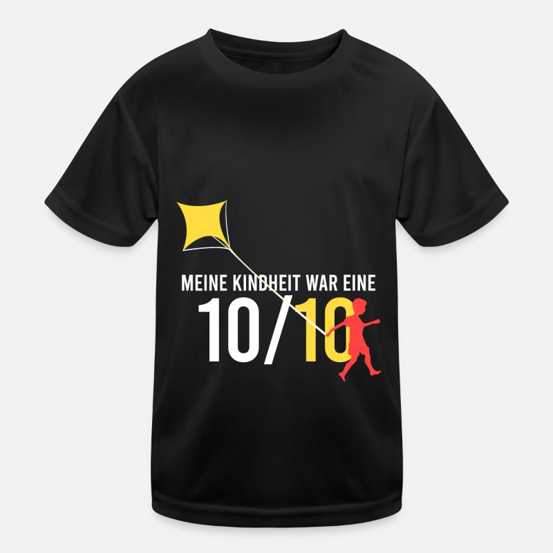 meine Kindheit war eine 10/10 Kinder Funktions-T-Shirt